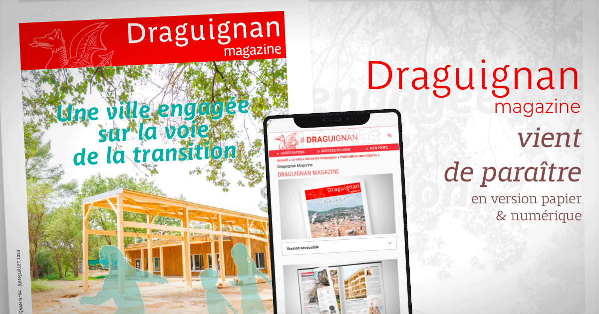 Le nouveau Draguignan Magazine est arrivé !