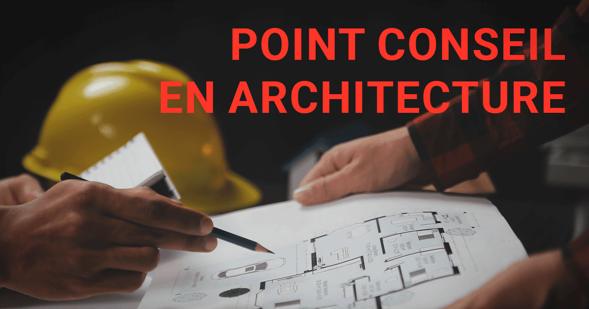 Point conseil en architecture